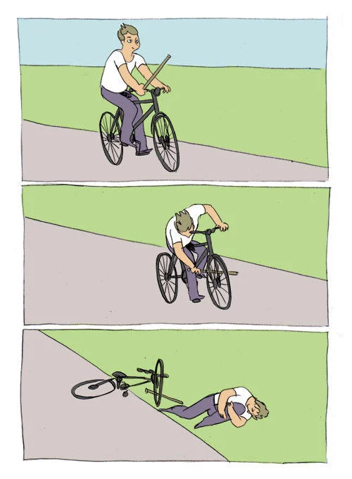 Blank three-panel Bike Fall meme template with a cyclist putting a stick in the wheel