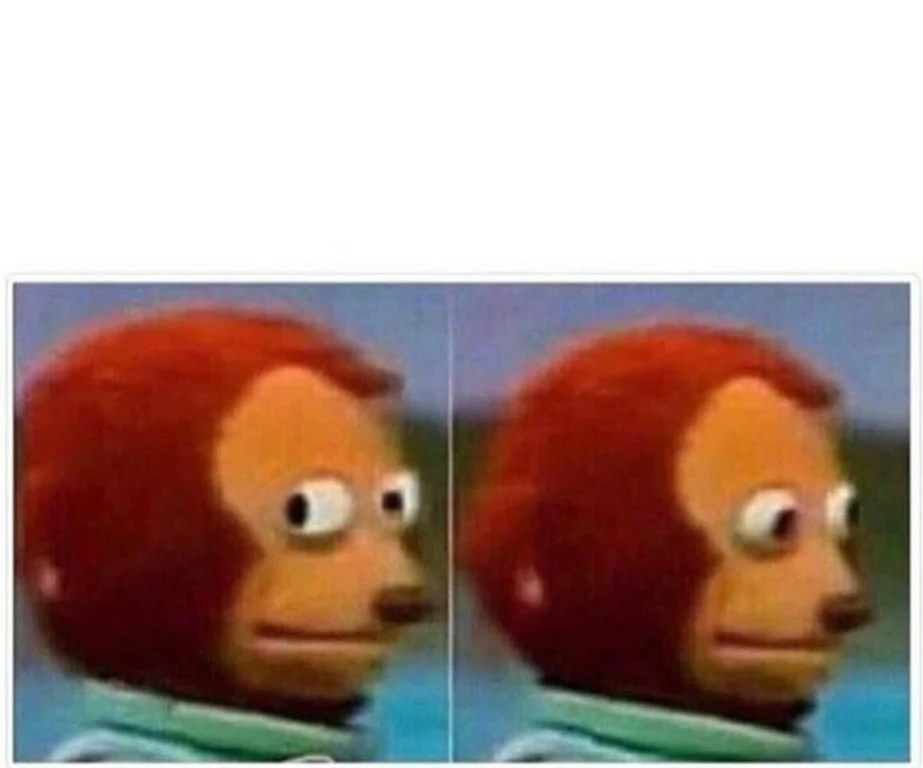Blank Monkey Puppet awkward side-eye meme template